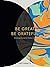 Be Great, Be Grateful: A Gr...