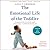 The Emotional Life of the Toddler by Alicia F. Lieberman