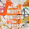 The Misfit's Manifesto by Lidia Yuknavitch