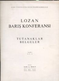 Lozan Barış Konferansı: Tutanaklar, Belgeler (6 Cilt)