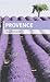 De Provence - Reisverhalen