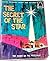 The Secret of the Star: The...