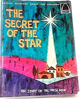The Secret of the Star: The Story of the Wise Men (Paperback)