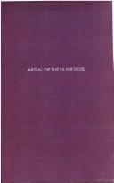 Argal: Or the Silver Devil (Supernatural & Occult Fiction)