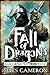 The Fall of Dragons by Miles Cameron The Fall of Dragons by Miles Cameron
