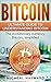 Bitcoin: The Ultimate Guide...