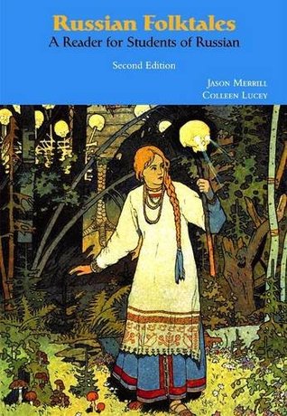 Russian Folktales: A Reader for Students of Russian (Russian Edition)