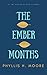 The Ember Months