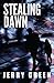 Stealing Dawn