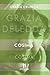 Cosima (Grazia Deledda Vol. 1) by Grazia Deledda