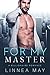 For My Master