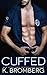 Cuffed by K. Bromberg