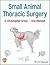 Small Animal Thoracic Surgery