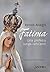 Fatima: Una profezia lunga cent'anni (Italian Edition)