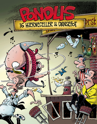 16 hjerneceller & dansefot (Pondus, #16)