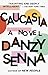 Caucasia by Danzy Senna