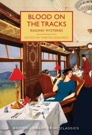 Blood on the Tracks: Railway Mysteries (Paperback)