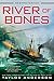 River of Bones (Destroyerme...