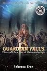 A Guardian Falls by Rebecca Tran