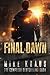 Final Dawn Complete Original Series: The Final Dawn Omnibus - Seasons 1-3
