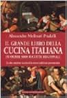 Il grande libro della cucina italiana in oltre 5000 ricette regionali