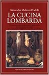 La cucina lombarda La cucina lombarda