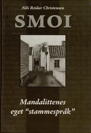 Smoi : mandalittenes gamle "stammespråk"