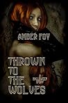 Thrown to the Wolves