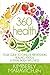 360 Health: Your Guide to Cancer Prevention, Healing Foods, & Total Body Wellness