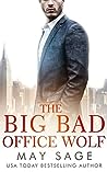 The Big Bad Office Wolf by May Sage