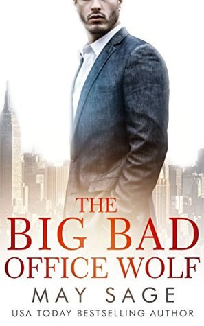 The Big Bad Office Wolf (Kings of the Tower, #1)