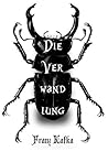 Die Verwandlung by Franz Kafka Die Verwandlung by Franz Kafka