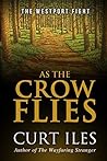 AS THE CROW FLIES...