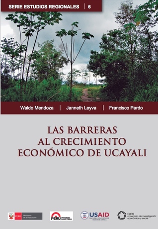 Las barreras al crecimiento económico de Ucayali