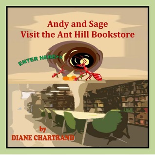 Andy and Sage: Visit the Ant Hill Bookstore