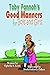 Toby Pannoh's Good Manners ...