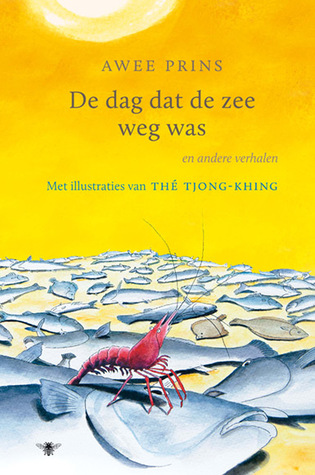 De dag dat de zee weg was (Hardcover)