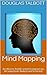 Mind Mapping: Improve your life using Goals, Budgets and To-Do lists (Living Maps Book 1)