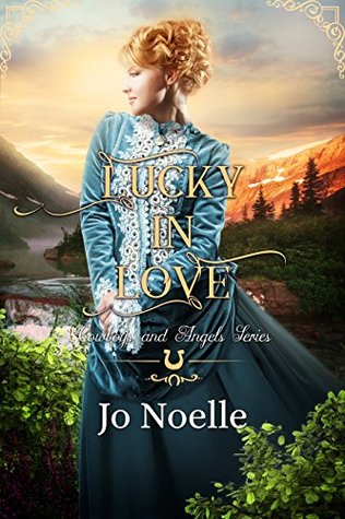 Lucky in Love (Cowboys and Angels, #2)