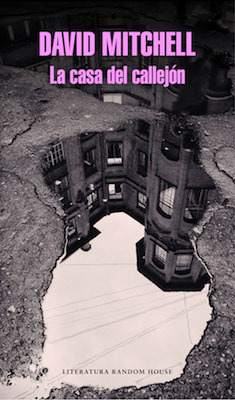Portada de La casa del callejón, de David Mitchell