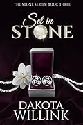 Set in Stone (The Stone, #3)