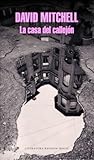 La casa del callejón by David  Mitchell