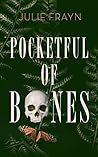 Pocketful of Bones
