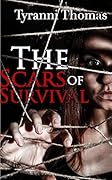 The Scars of Survival