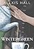 Wintergreen (Ruin, #3)