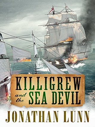 Killigrew and the Sea Devil (The Kit Killigrew Naval Adventures Book 6)