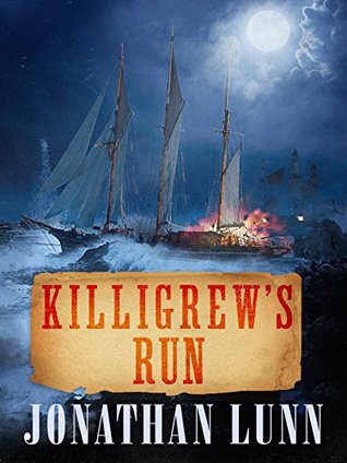 Killigrew's Run (The Kit Killigrew Naval Adventures Book 5)