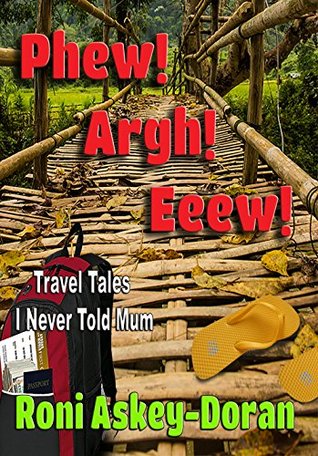 Phew! Argh! Eeew!
