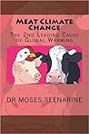 Meat Climate Change: The 2nd Leading Cause of Global Warming