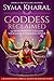 Goddess Reclaimed: 13 Initi...